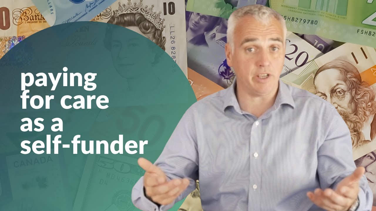 Paying for care as a self-funder