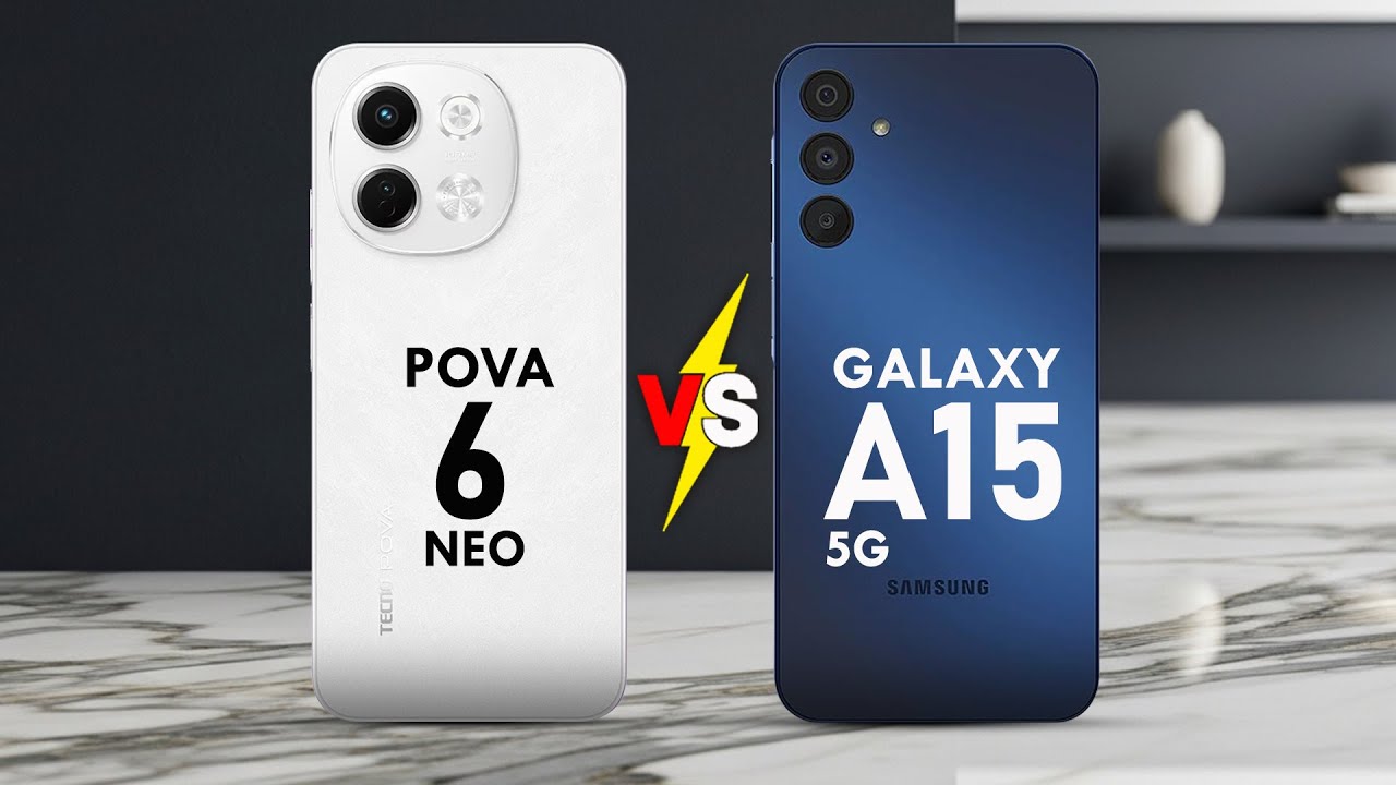 Tecno Pova 6 Neo 5G vs Samsung Galaxy A15 5G