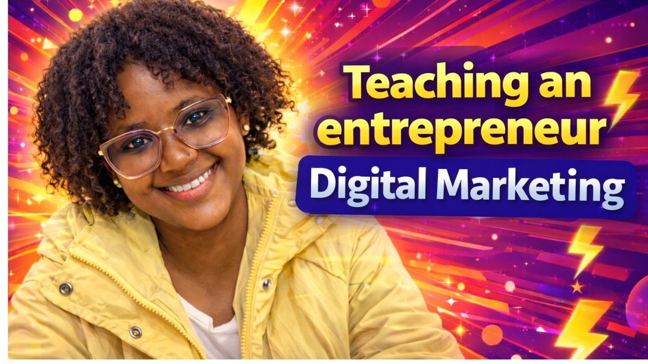 Teaching an entrepreneur Digital Marketing 
