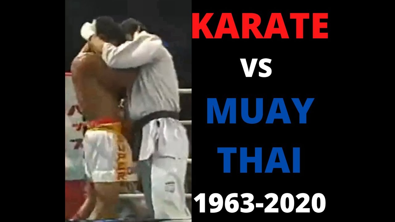 Karate vs Muay Thai 1963-2020