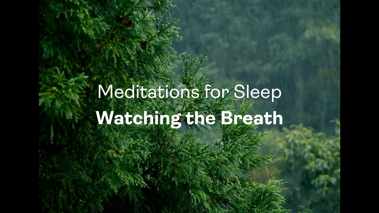 Meditation for Sleep – Watching the Breath