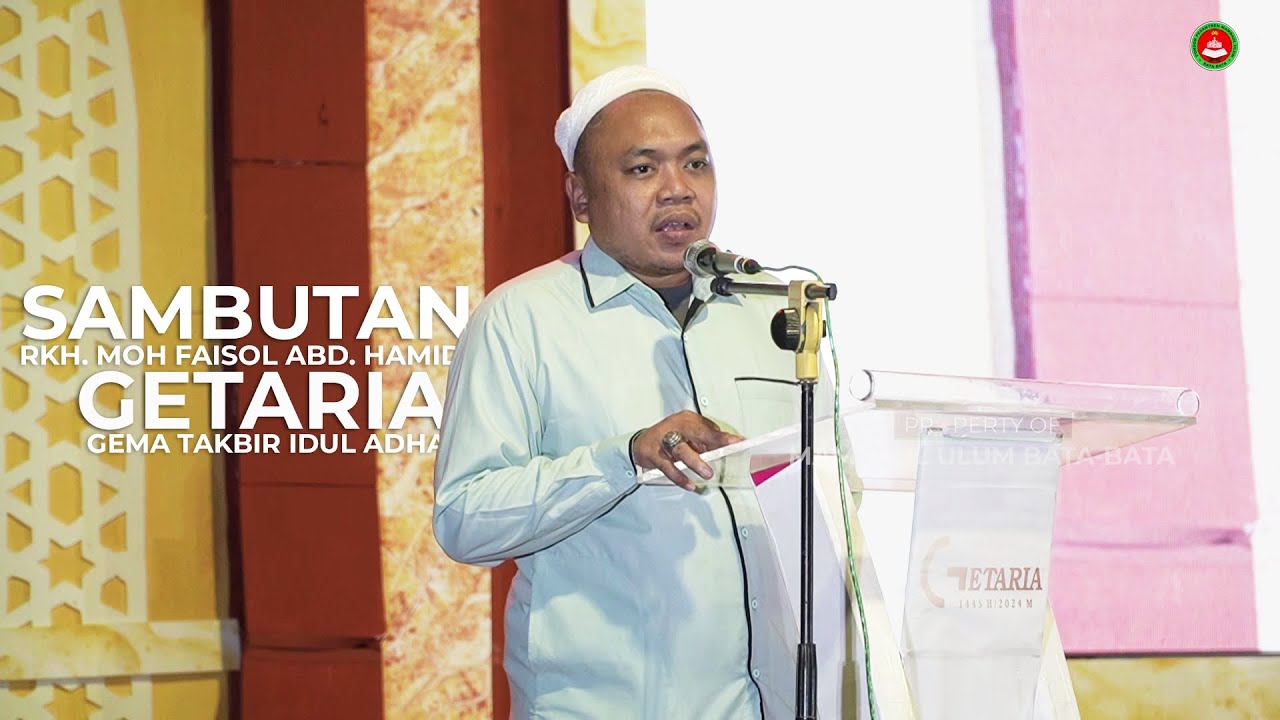 SAMBUTAN || RKH. MOH FAISOL ABD. HAMID || GETARIA 2024