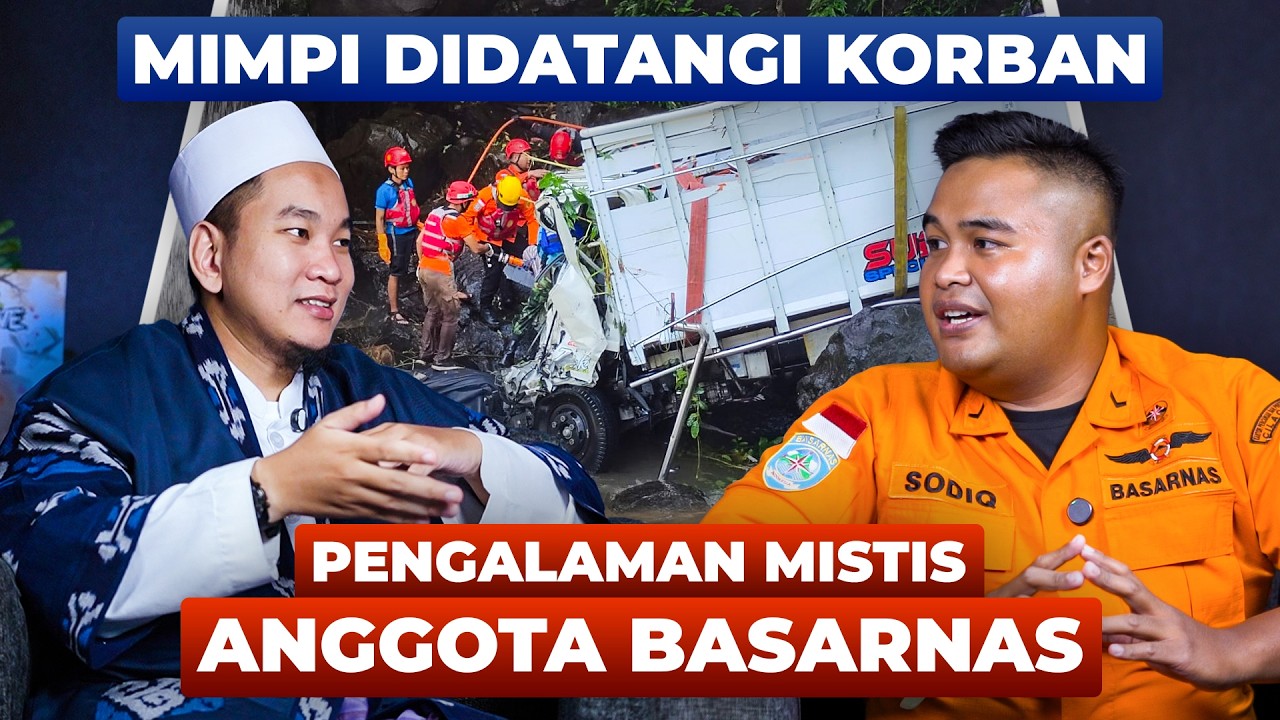 PENGALAMAN MISTIS ANGGOTA BASARNAS : MIMPI DIDATANGI KORBAN