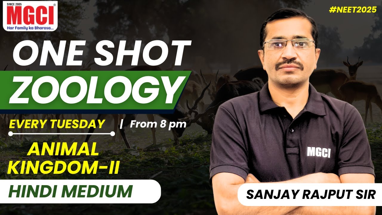 One shot | Animal Kingdom- II | Sanjay Rajput Sir | BEST NEET INSTITUTE IN INDORE MGCI | #neet #jee