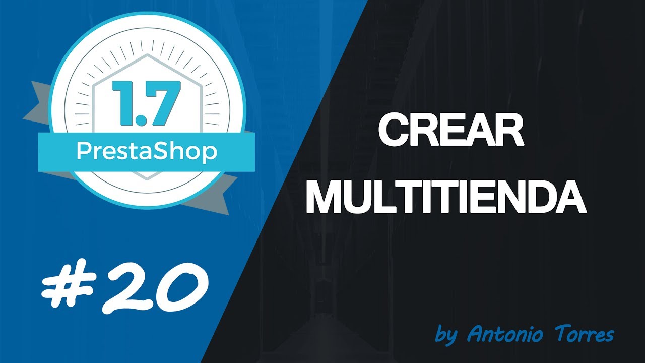 Curso Prestashop 1.7 #20 Crear multitienda