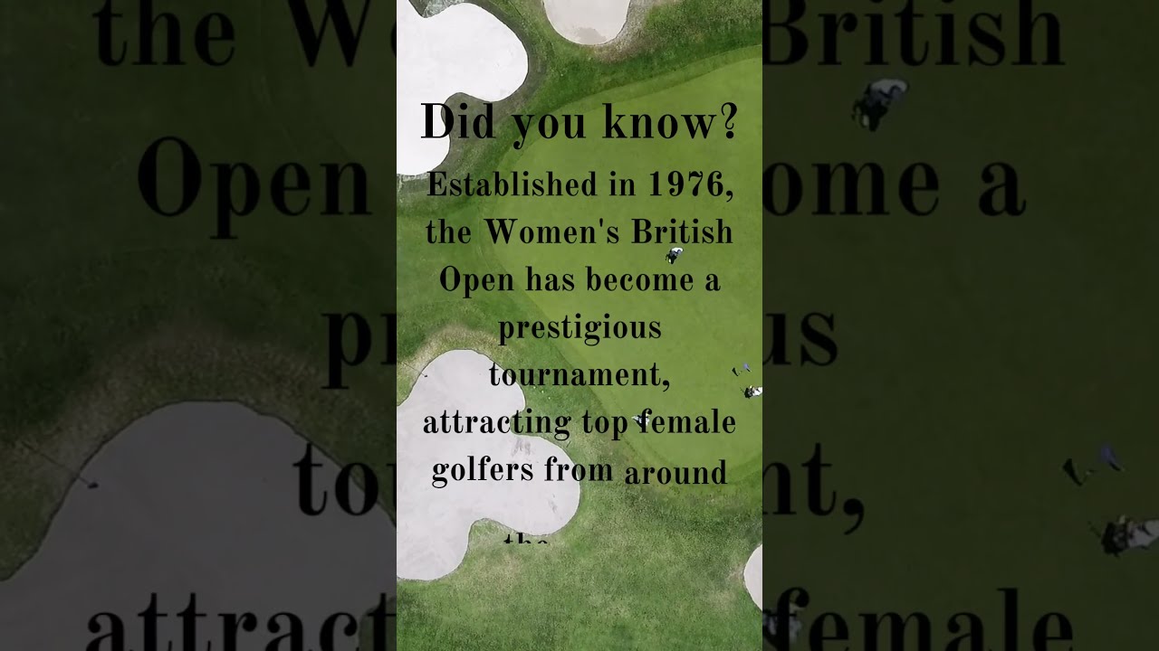 Interesting Facts: Women's British Open