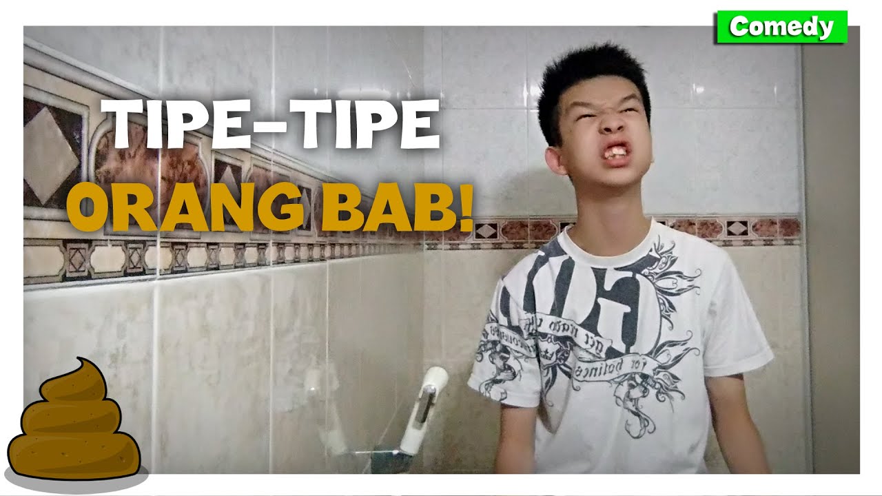 TIPE-TIPE ORANG BAB!
