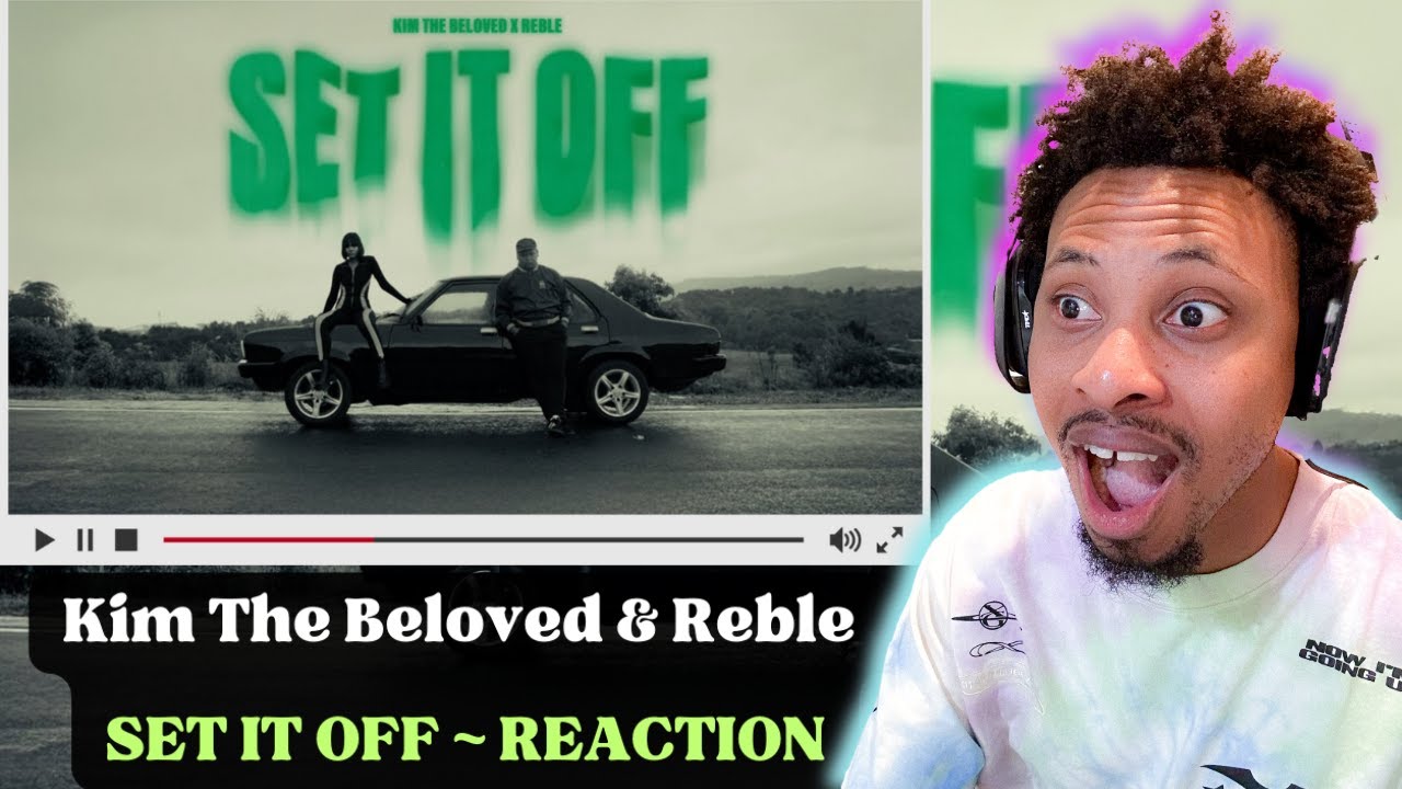 Mind-Blowing Reaction: Set It Off - Kim The Beloved & Reble