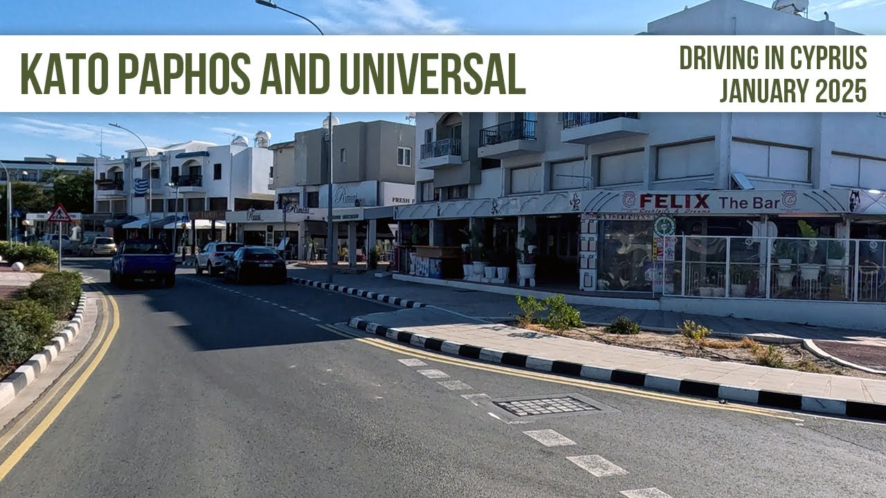 A Drive Around Kato Paphos And Universal