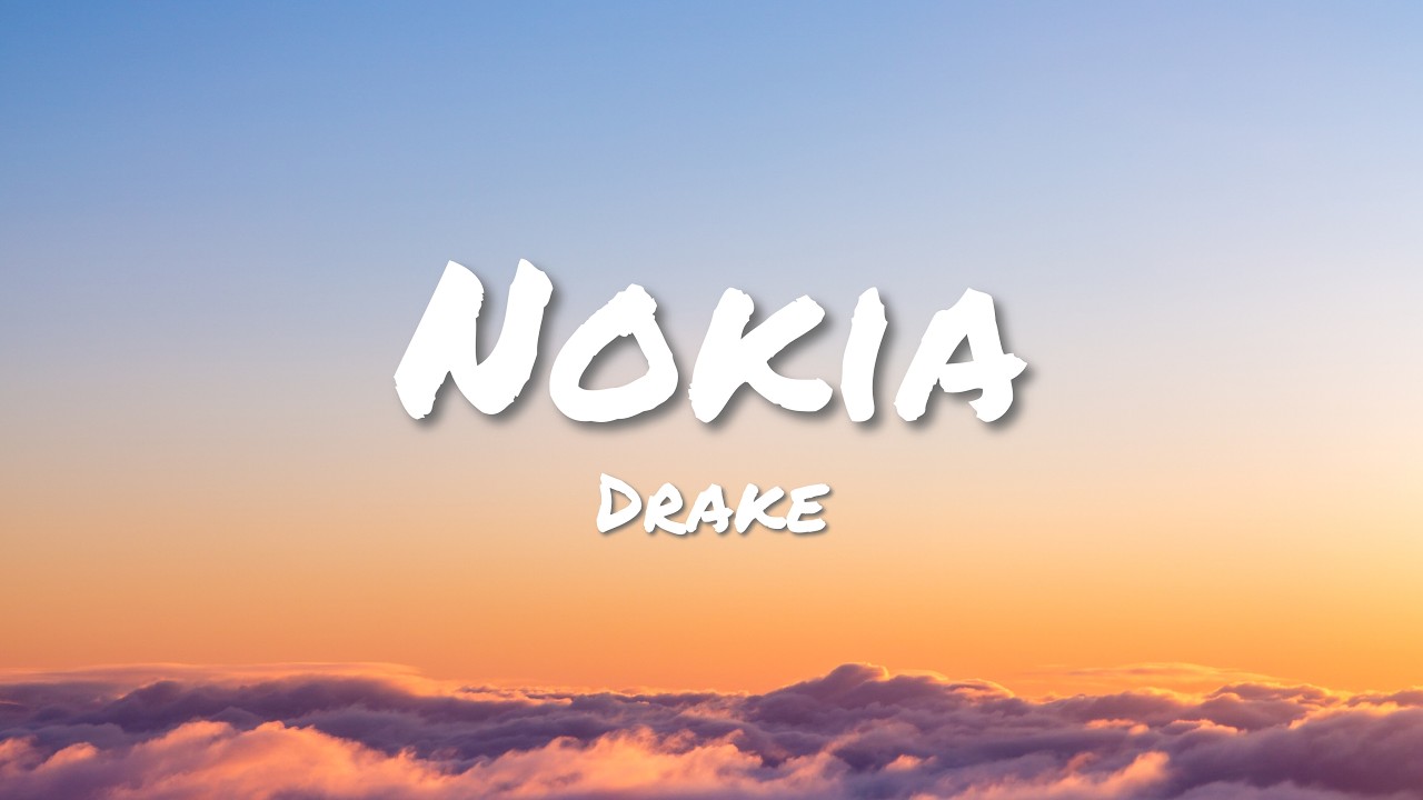 NOKIA - DRAKE (LYRIC)