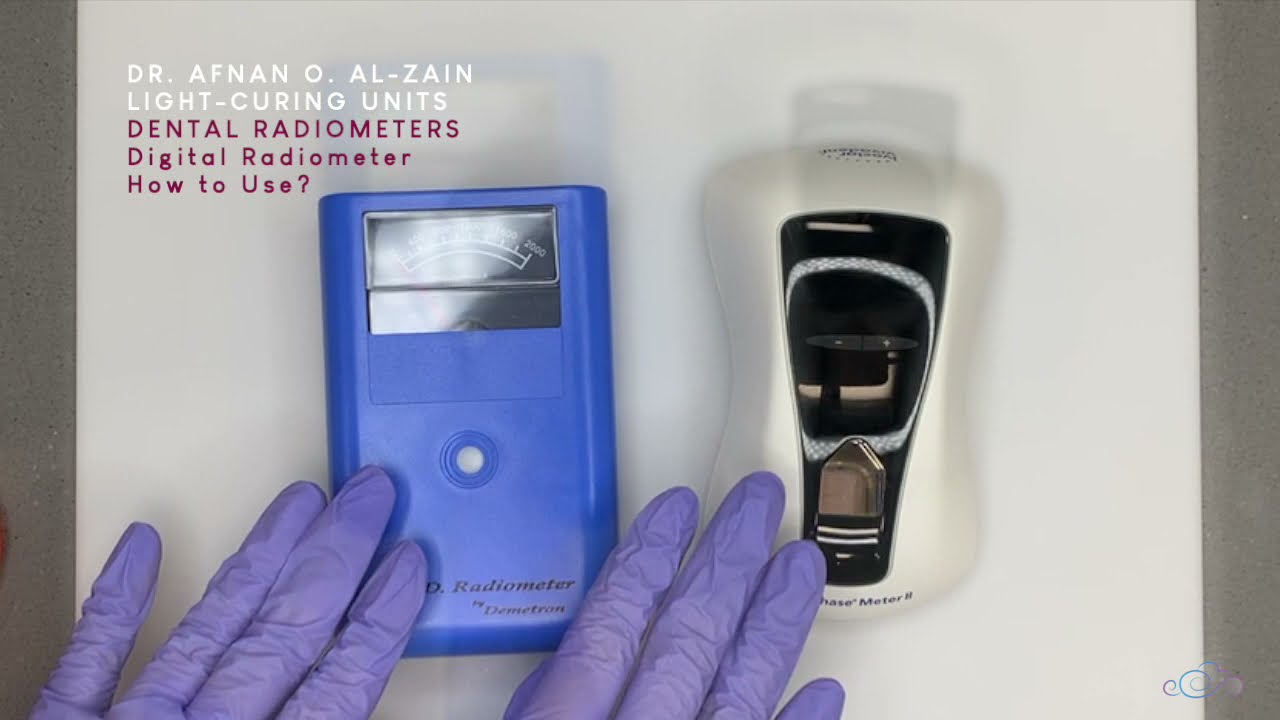 Dental light-curing unit chair side radiometers (Types and how to use them) - Arabic عربي