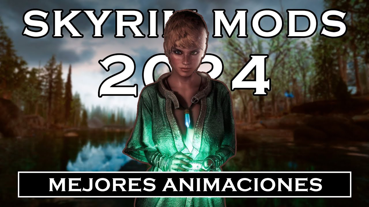 Los MEJORES Mods de Animaciones para Skyrim 2026 | Inmersión Total