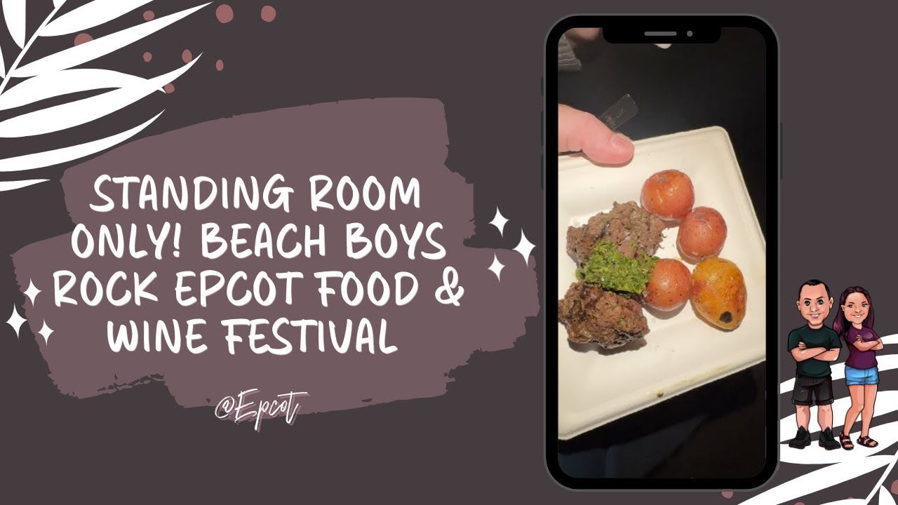 Только стоячие места! Beach Boys зажигают на фестивале еды и вина EPCOT | Guardian Dumplings и мн...