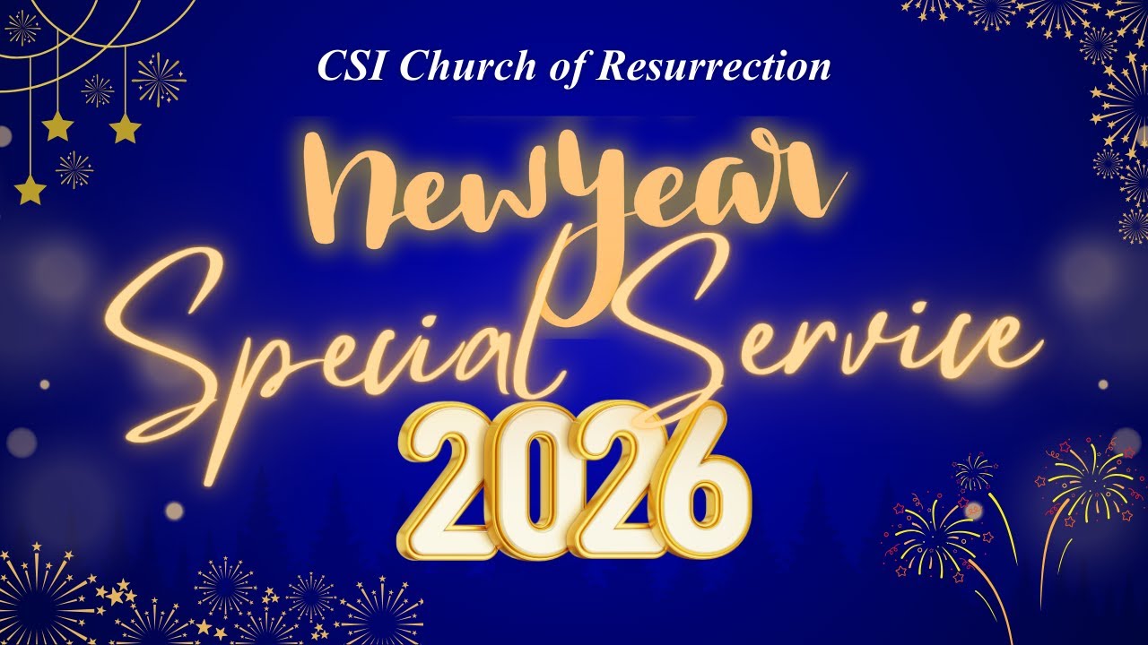 New Year Special Service 2026 | புத்தாண்டு சிறப்பு ஆராதனை | Live Stream | CSI Church of Resurrection