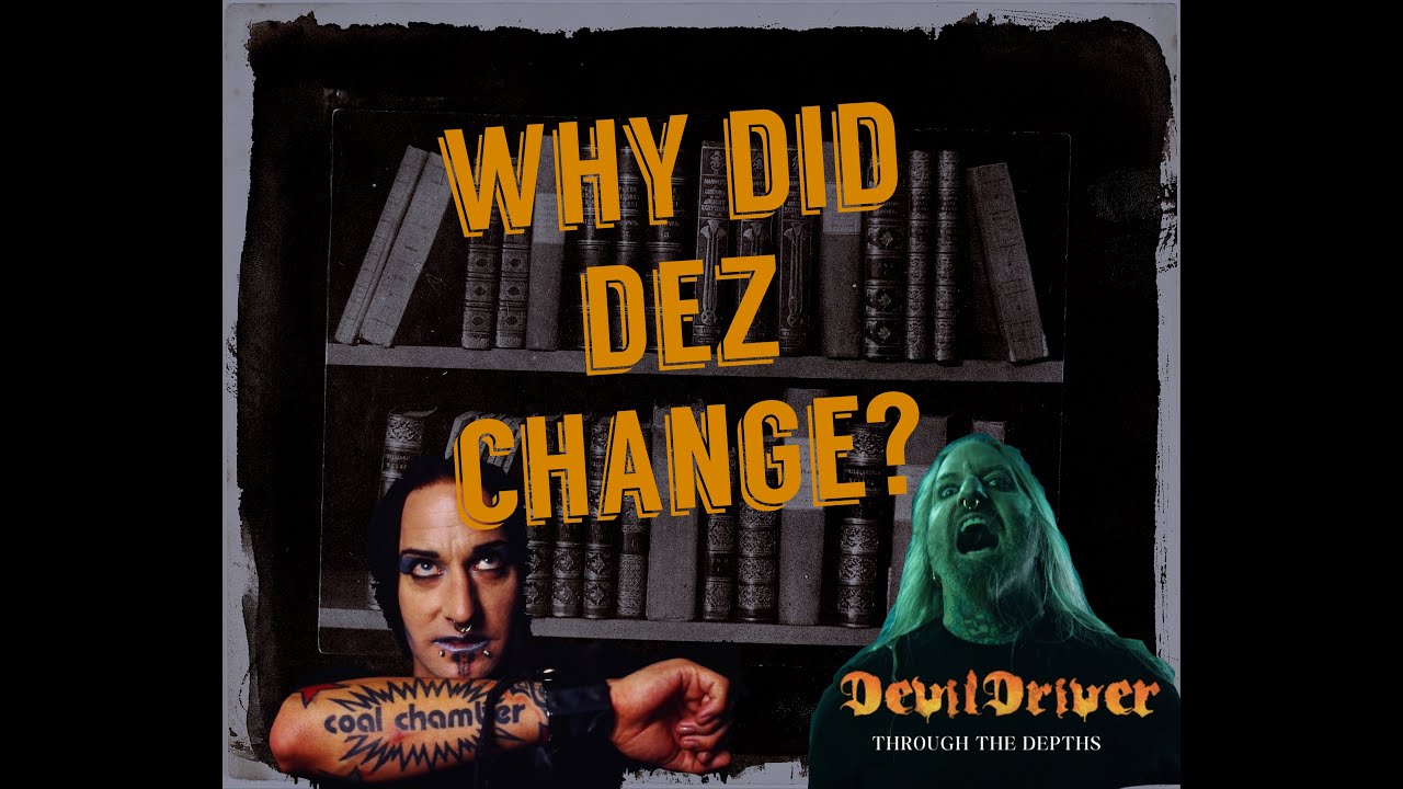 Nu Metal or Groovy Melodic Death Metal? Dez Fafara From Coal Chamber to DevilDriver