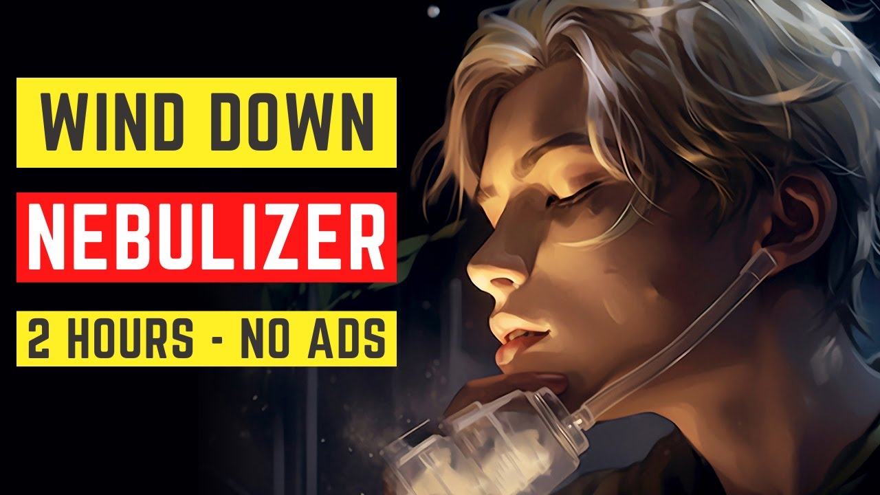 Midnight Wind Down - Low Tone Aerosol Nebulizer Sound That Will Make You Fall a Sleep