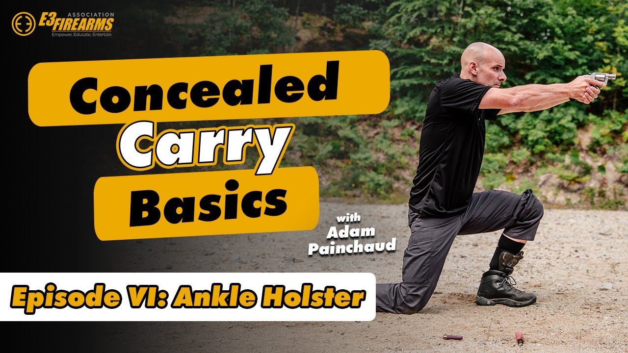 Ankle Holster | E3 Firearms Conceal Carry Basics