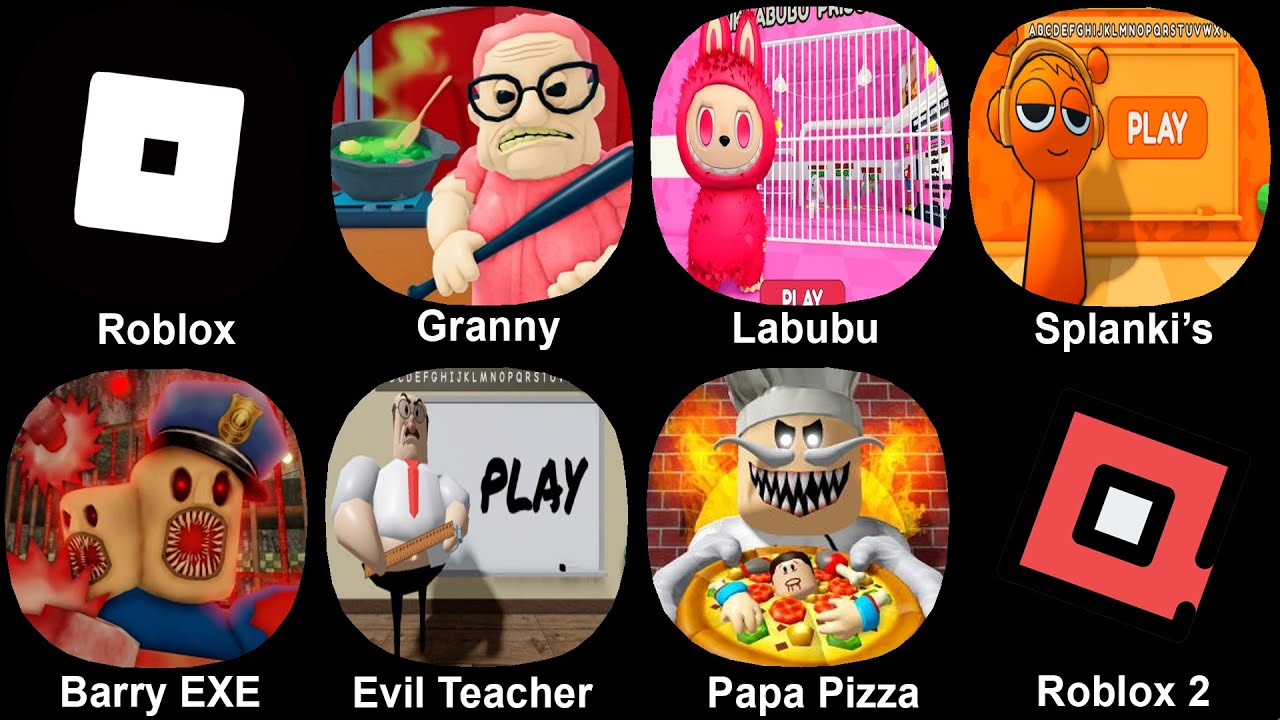 Roblox, Barra's Granny, Pink Labubu's, Splanki's, Barry EXE, Evil Teacher, papa Pizza, Roblox 2