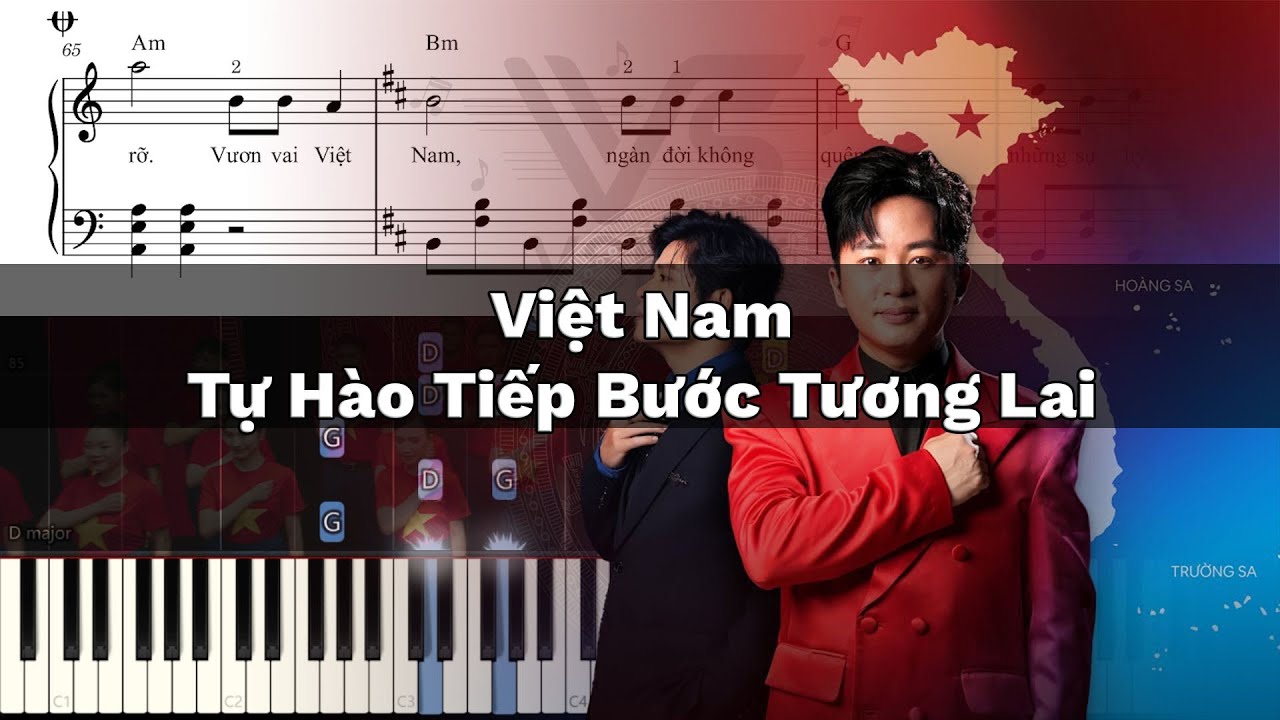 Việt Nam - Tự Hào Tiếp Bước Tương Lai - Tùng Dương | Hướng Dẫn Piano Kèm Sheet Nhạc VanDT