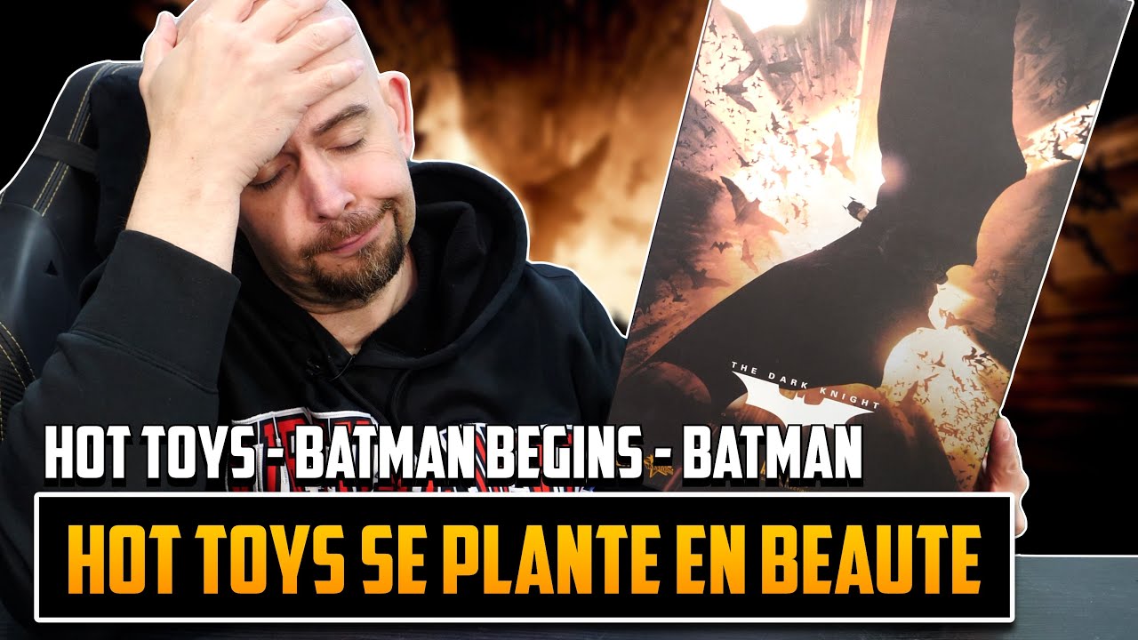 Hot Toys Se PLANTE En Beauté !  Hot Toys - Batman - Batman Begins - Speciale Edition