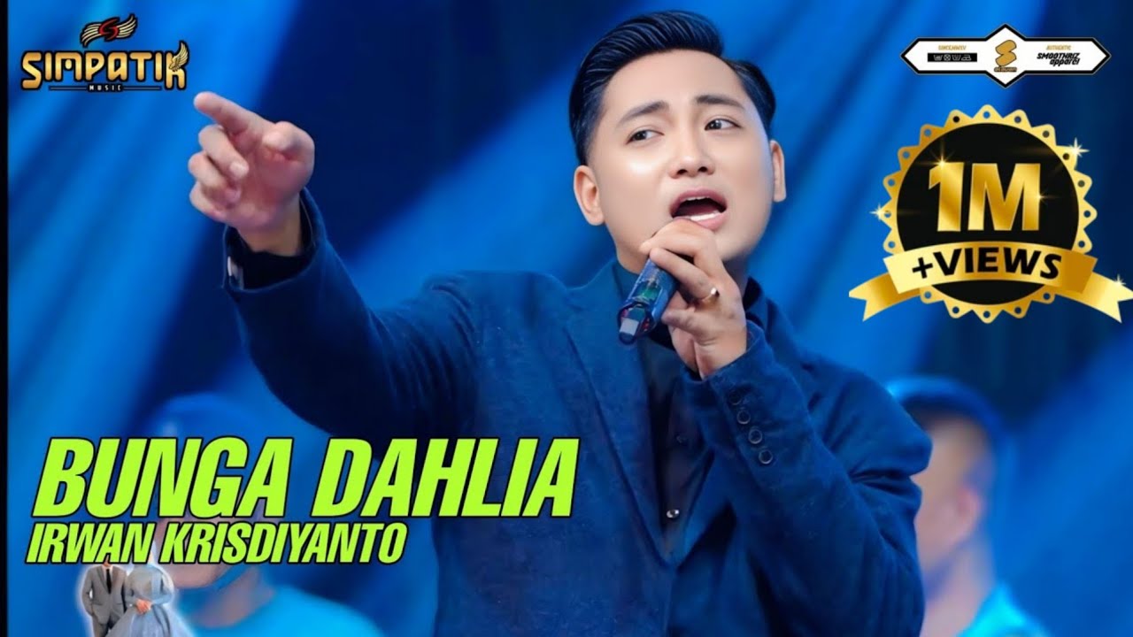 IRWAN KRISDIYANTO - BUNGA DAHLIA - SIMPATIK MUSIC