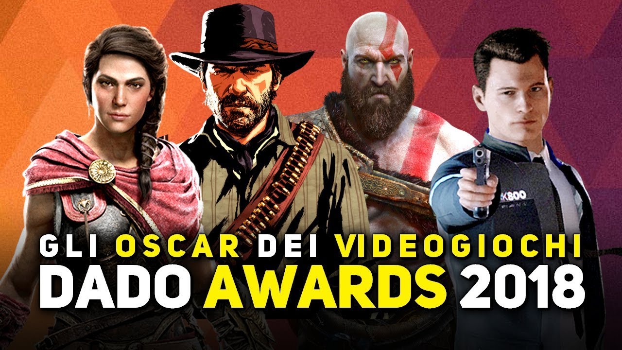 DADO AWARDS 2018 • Gli Oscar dei Videogiochi (secondo me)