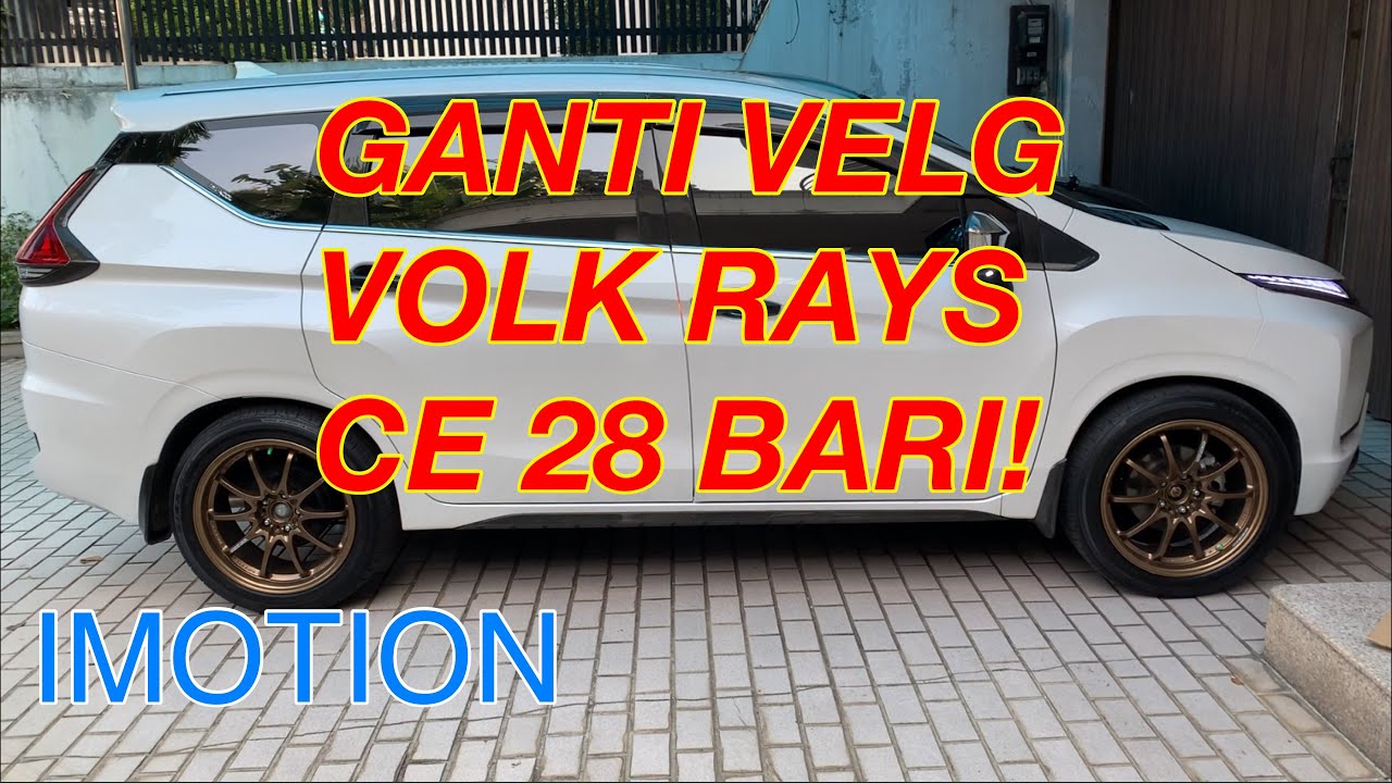 Xpander Vlog #59 Modif Ganti Velg (Lagi) Volk Rays CE 28. Baru dan Ori. Enteng Benerrr