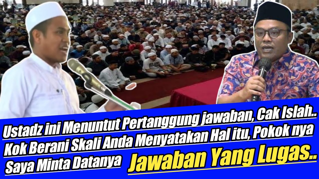 Ustadz ini Meminta Bukti Data Kepada Cak Islah Bahrawi Atas Tuduhannya Terhadap Salafi Wahabi