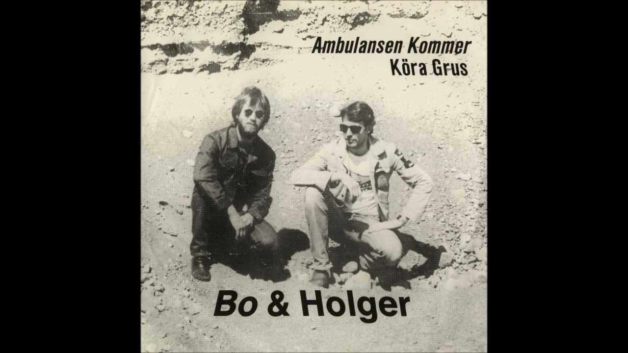 Bo & Holger - B.Köra Grus