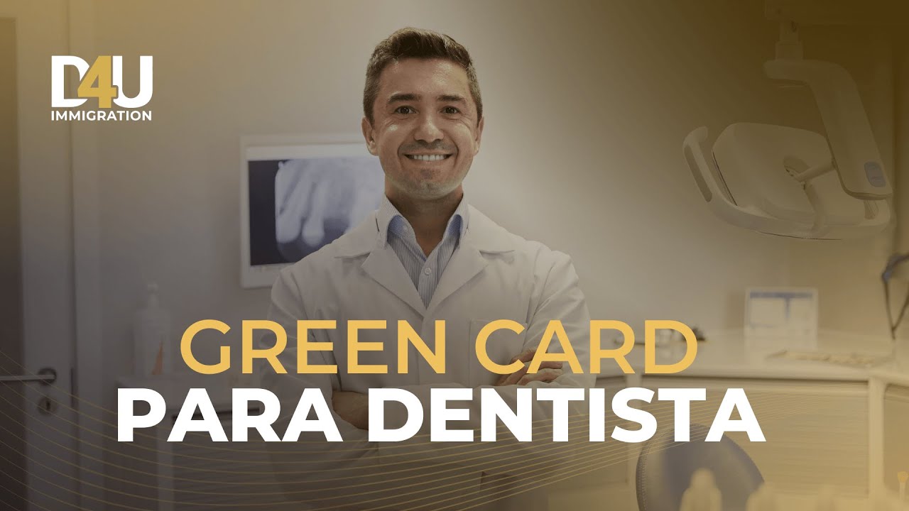 Green Card para dentista