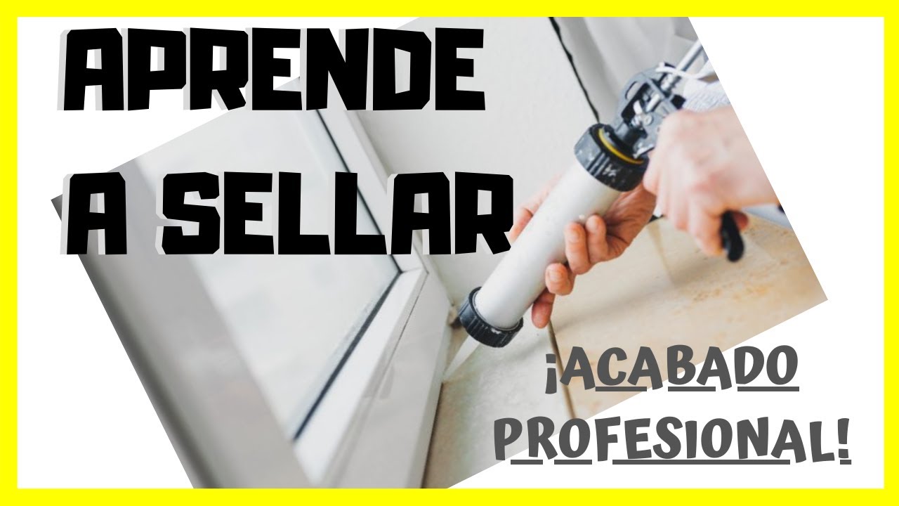 💖Aplicar Silicona. Aprender a SELLAR 😎(TRUCOS PROFESIONALES)