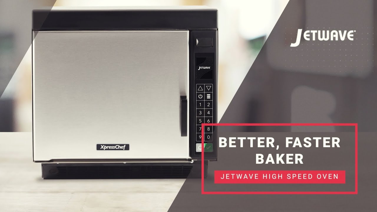 XpressChef Jetwave Ovens - Better, Faster Baker