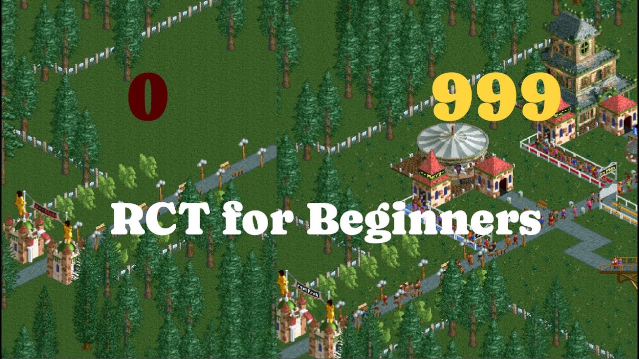How to Build a SUCCESSFUL Park in RollerCoaster Tycoon! RCT Basic Tutorial for Beginners