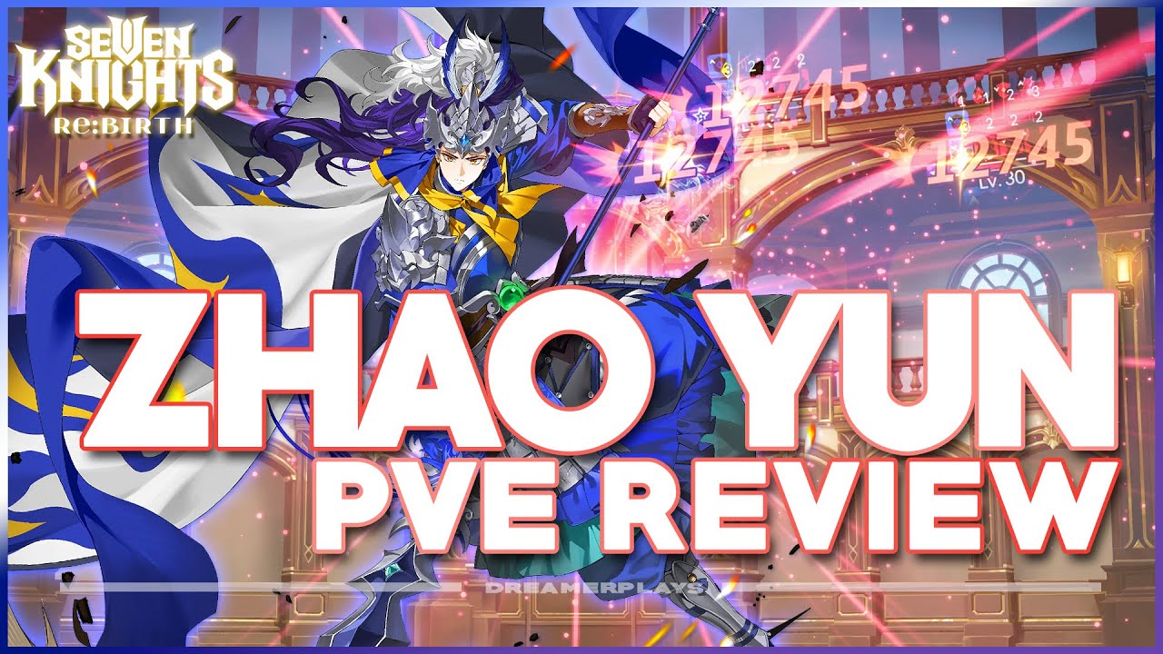 Time for ZHAO YUN in Dungeon, Tower & Advent Expedition Karma! | Seven Knights Re:BIRTH