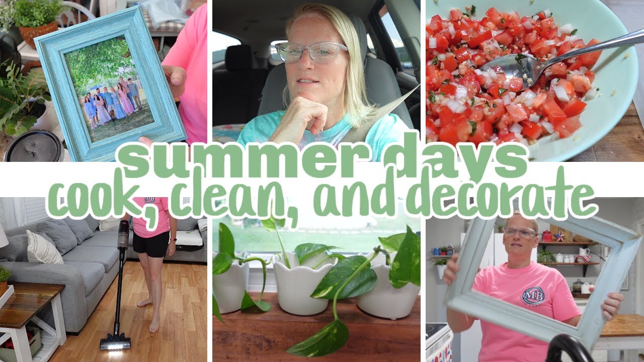 SUMMER DAYS / COOKING, CLEANING, DECORATING, TAKING DOWN SUMMER, CAR CHATTING