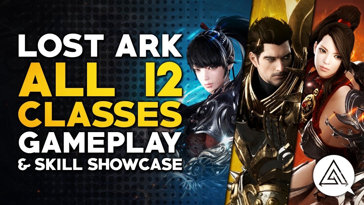 Lost Ark | All 12 Classes Gameplay & Skill Showcase