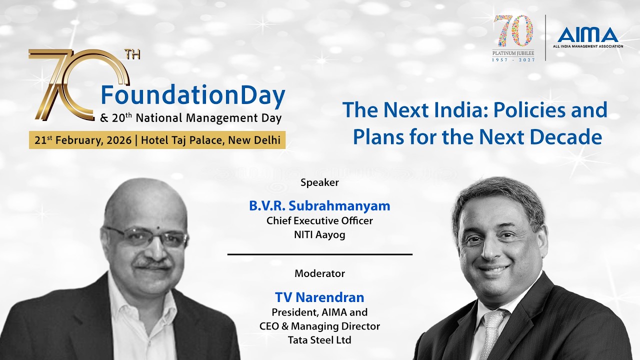 The Next India: NITI Aayog CEO on Policies & Plans for the Next Decade | #70yearsofAIMA