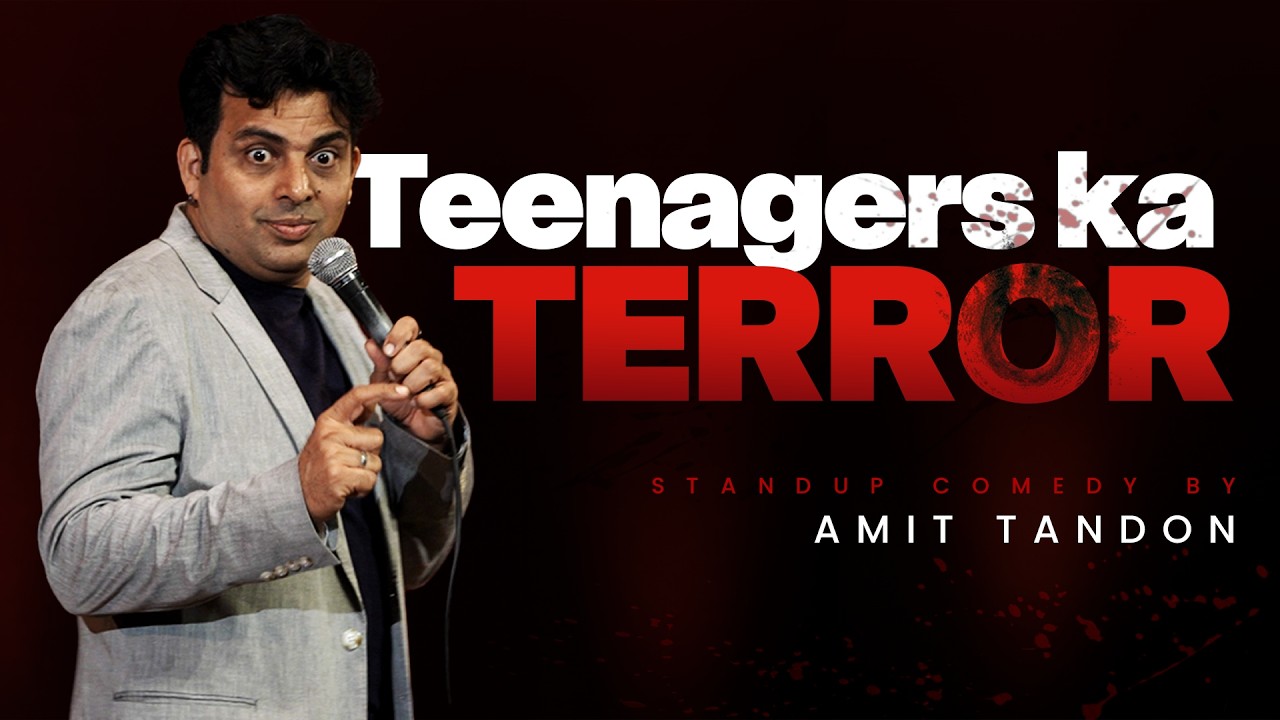 TEENAGE TERROR - Stand Up Comedy by AmitTandon