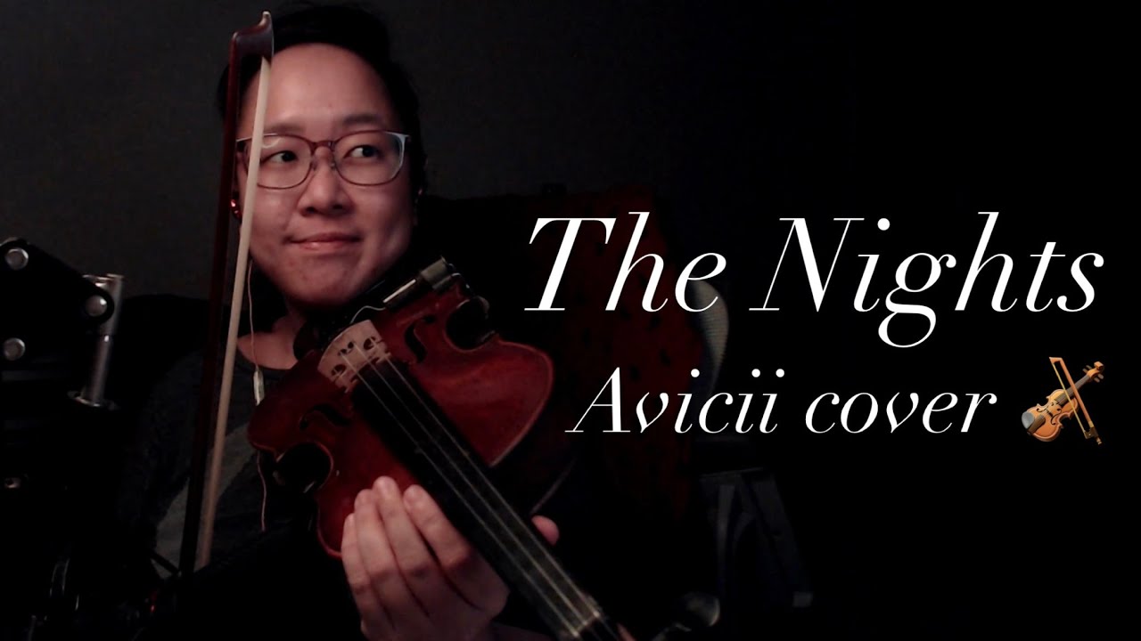 The Nights 🎻🌃 (Avicii violin cover)
