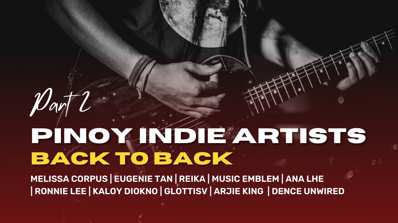 Happy Friday Pinoy Indie nonstop music