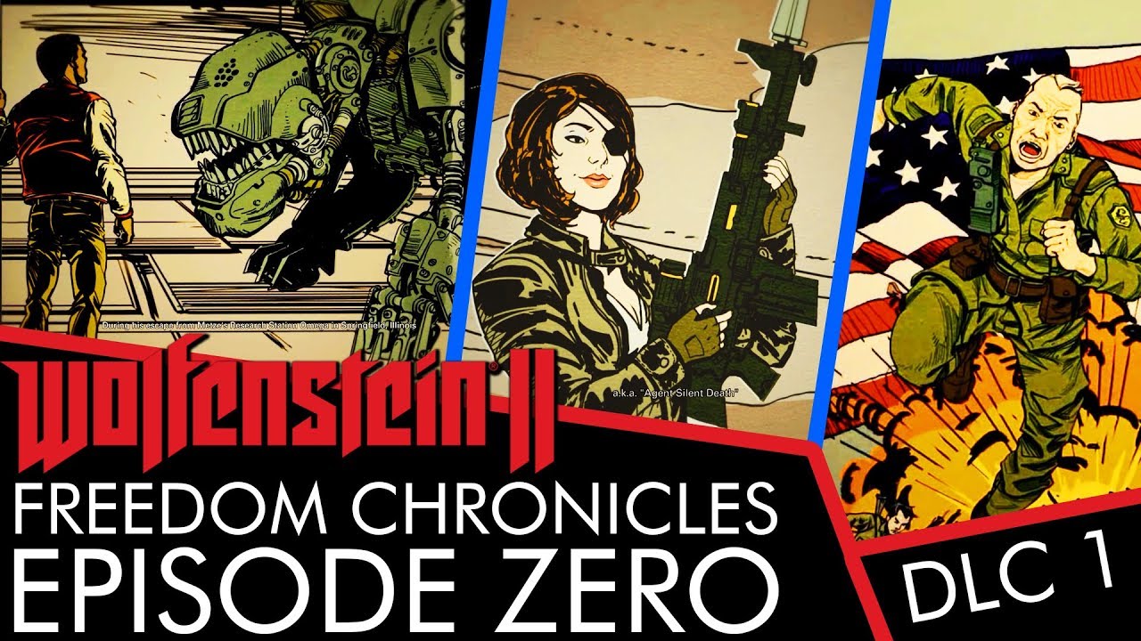 Wolfenstein 2 DLC - Freedom Chronicles: Episode Zero