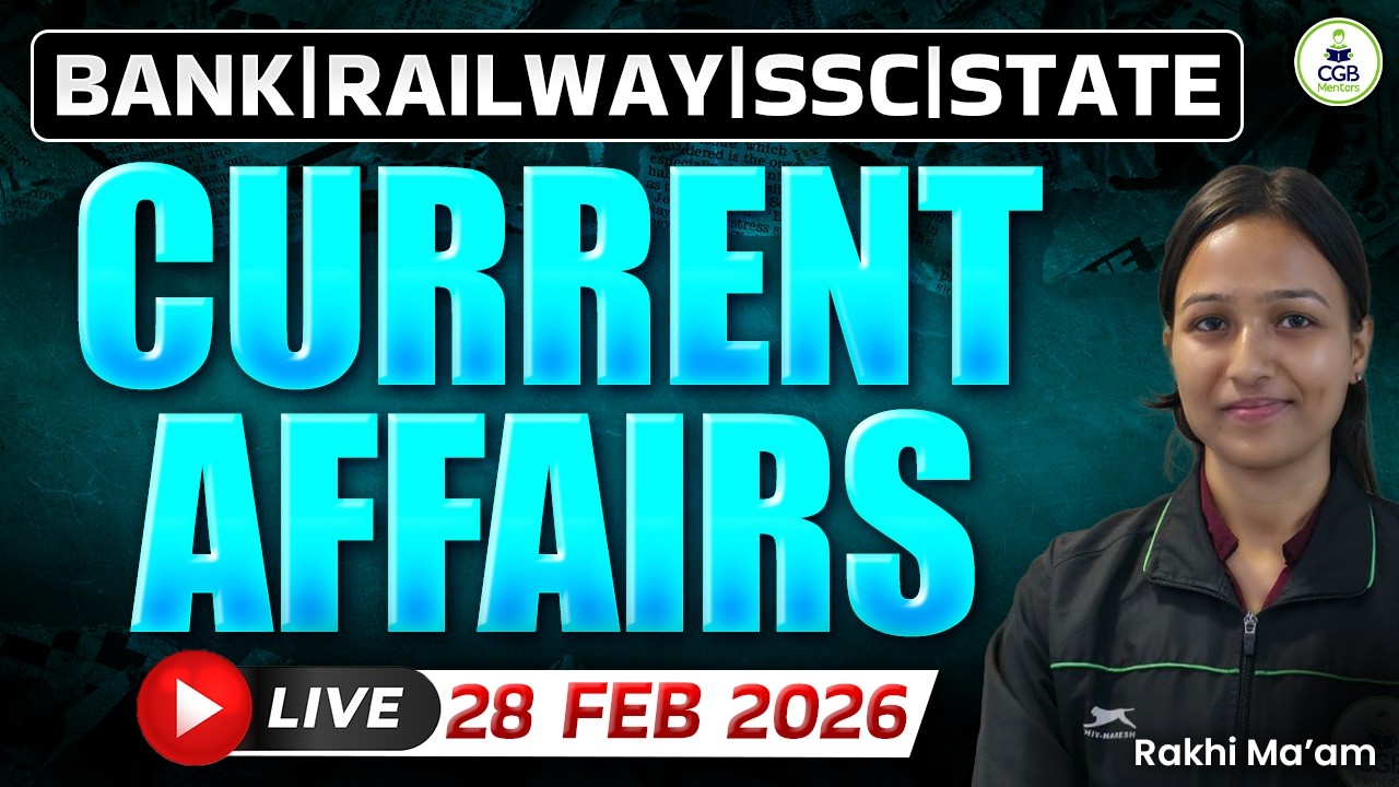 Current Affairs: 28th February | Current Affairs Today | Daily Current Affairs | NABARD DA | IBPS PO