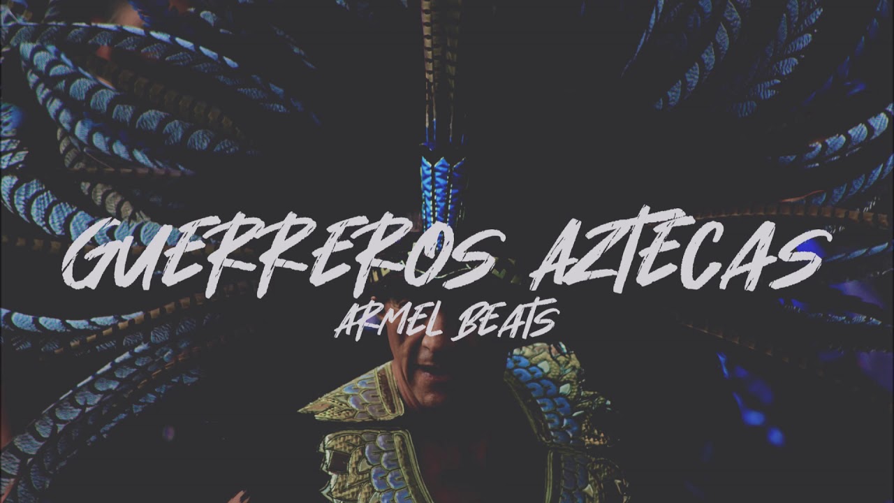 Base De Trap Uso Libre - Guerreros Aztecas (Prod. Armel Beats) Trap Beat Free Use