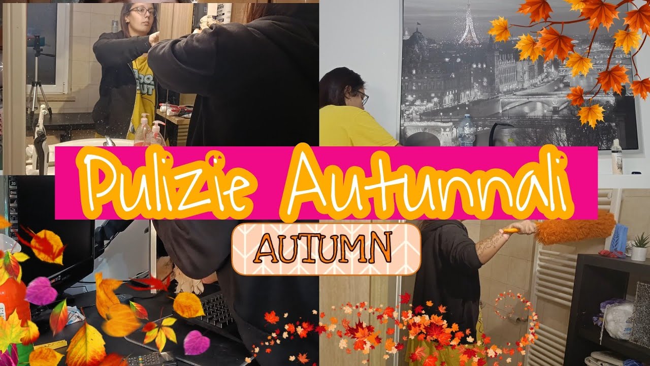 Pulizie AUTUNNALI 🌰🍁🍂 Elimino la Polvere ovunque // motivazione alla pulizia