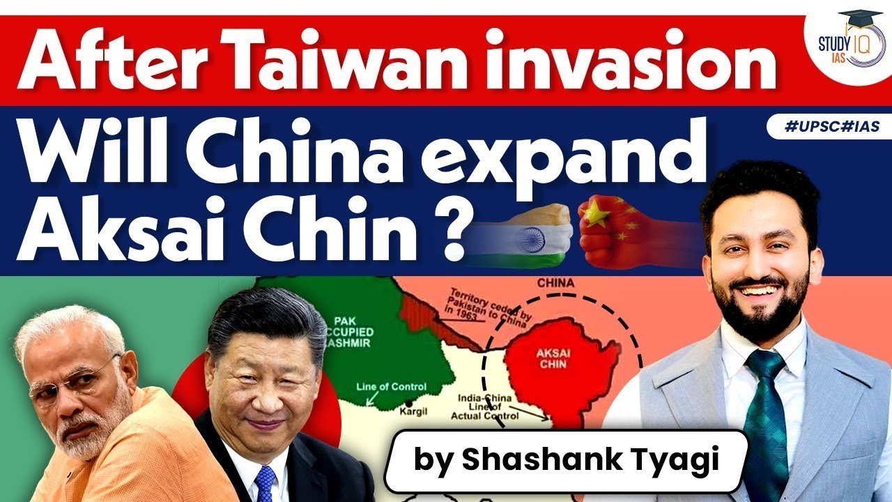 China's Aksai Chin Plan | India's Strategy | Analyis | UPSC