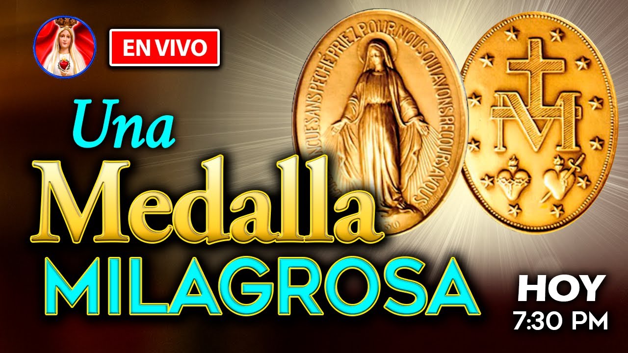 🟡 UNA MEDALLA MILAGROSA 🙏🏼🙏🏽  -- Charla de formación