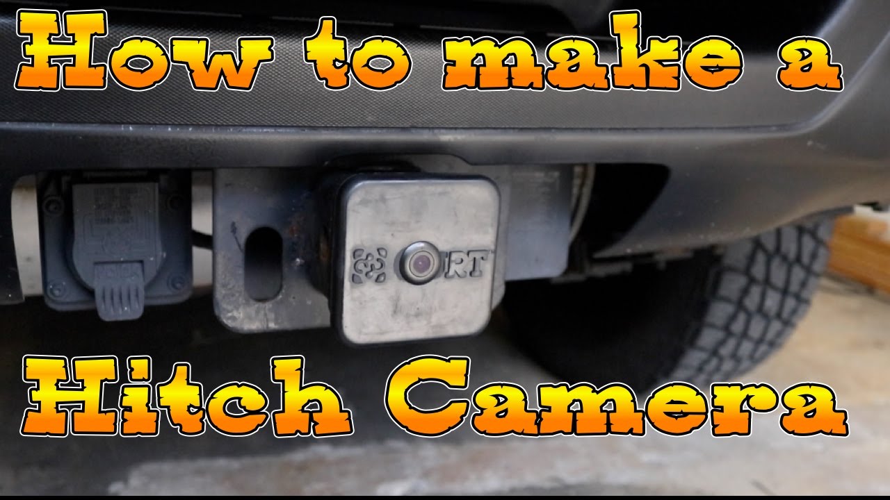 How to make a hitch camera mount for your backup camera