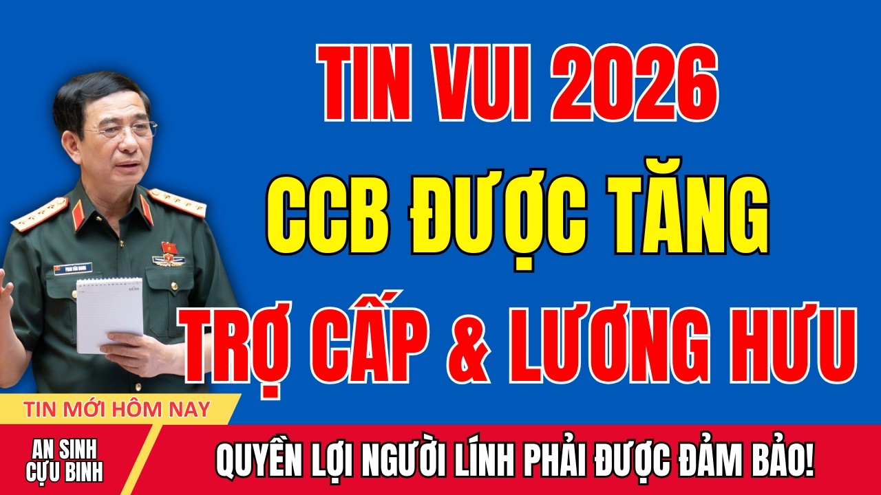 TIN VUI 2026: Cập Nhật Toàn Bộ Quyền Lợi, Lương Hưu Và Trợ Cấp Cựu Chiến Binh