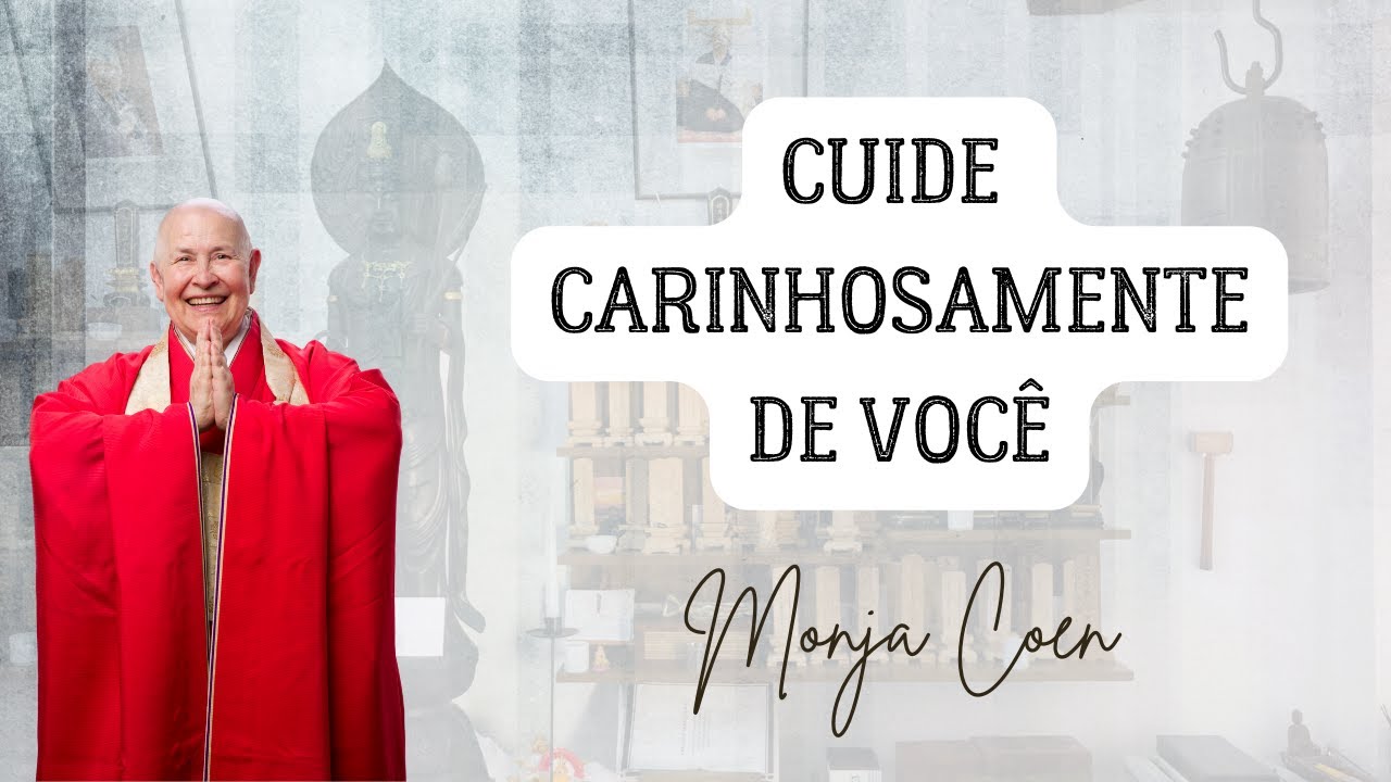 MONJA COEN Cuide CARINHOSAMENTE de Você
