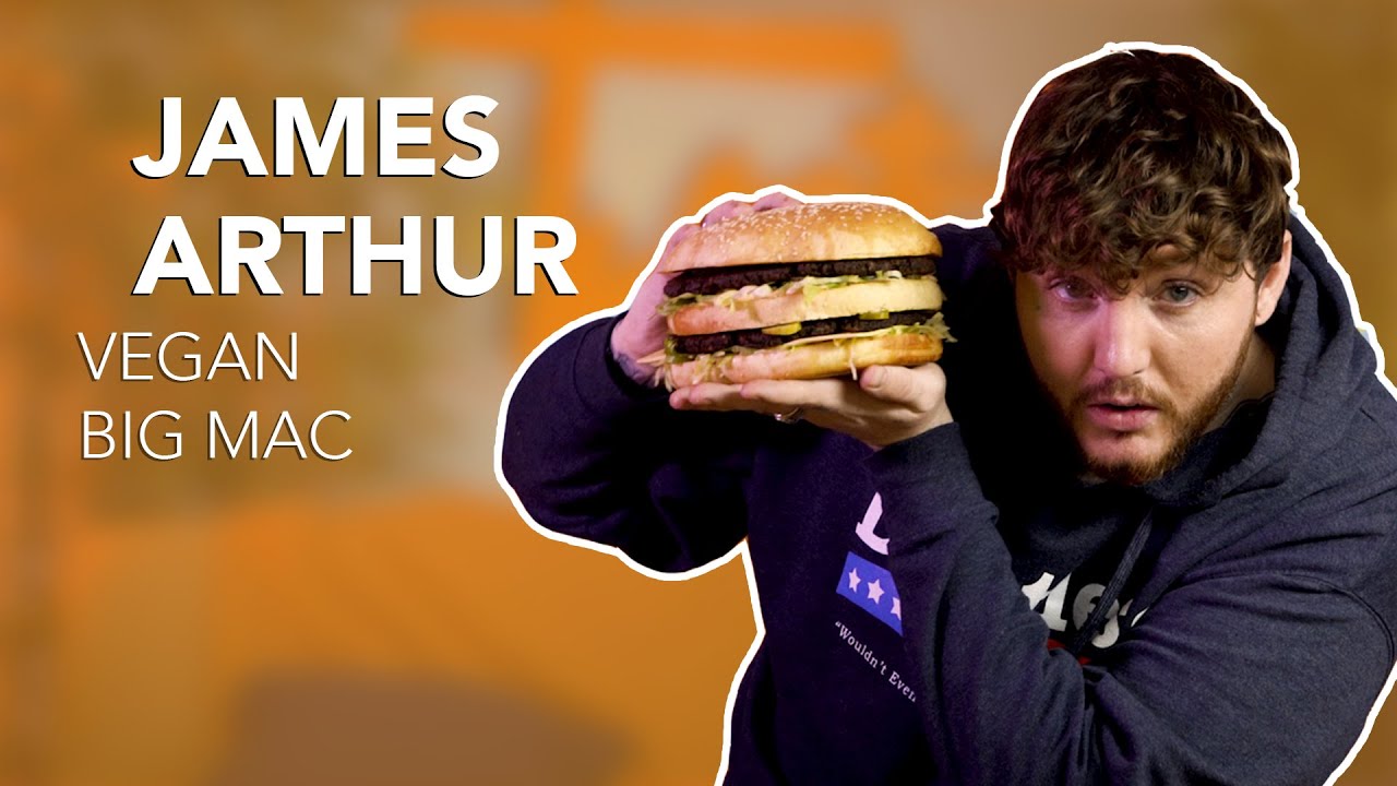 James Arthur Tries A Vegan Big Mac | Hangin' With | Episode 3